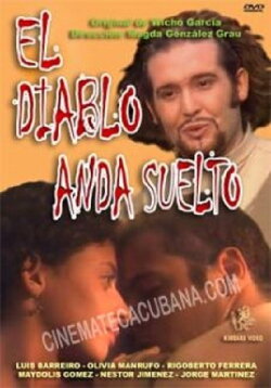 El Diablo anda Suelto (2004) El Diablo anda Suelto (2004)
