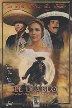 El Diablo Cabalga con la Muerte (1998) El Diablo Cabalga con la Muerte (1998)