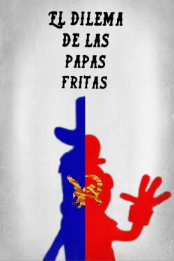 El dilema de las papas fritas (2023) El dilema de las papas fritas (2023)