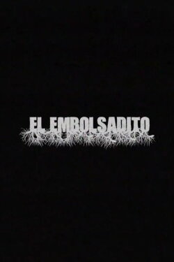 El Embolsadito (2021)