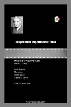 El espectador impertinente (1932) El espectador impertinente (1932)