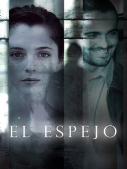 El espejo (2008) El espejo (2008)