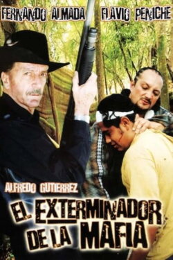 El exterminador de la mafia (1999) El exterminador de la mafia (1999)