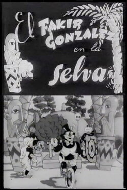 El fakir González en la selva (1942) El fakir González en la selva (1942)