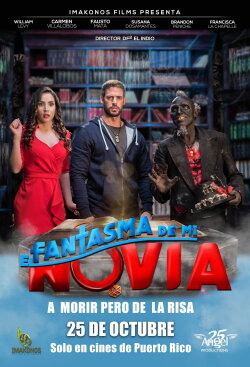 El fantasma de mi novia (2018) El fantasma de mi novia (2018)
