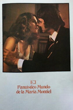 El fantástico mundo de la María Montiel (1978) El fantástico mundo de la María Montiel (1978)