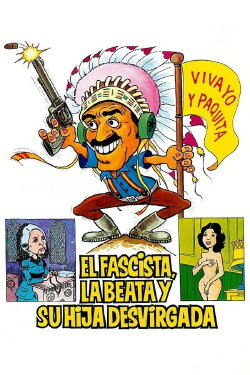 El fascista, la beata y su hija desvirgada (1978) El fascista, la beata y su hija desvirgada (1978)