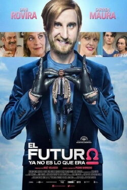 El futuro ya no es lo que era (2016) El futuro ya no es lo que era (2016)