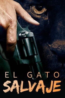 El gato salvaje (2008) El gato salvaje (2008)