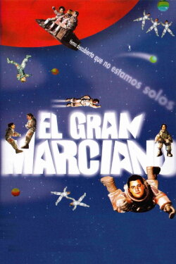 El gran marciano (2001) El gran marciano (2001)