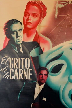 El grito de la carne (1951) El grito de la carne (1951)