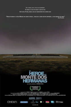 El Héroe Del Monte Dos Hermanas (2011)