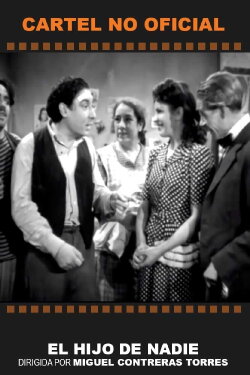 El hijo de nadie (1946) El hijo de nadie (1946)