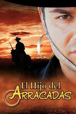 El hijo del Arracadas (2008) El hijo del Arracadas (2008)