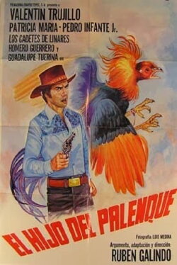 El hijo del palenque (1977) El hijo del palenque (1977)