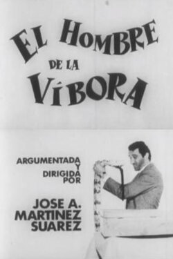 El hombre de la víbora (1965) El hombre de la víbora (1965)