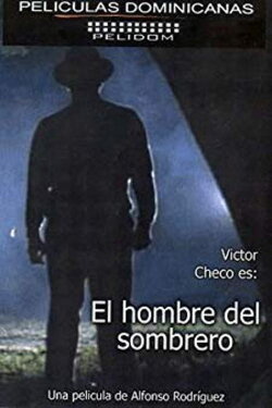 El Hombre del Sombrero (1997) El Hombre del Sombrero (1997)