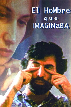 El hombre que imaginaba (1998) El hombre que imaginaba (1998)