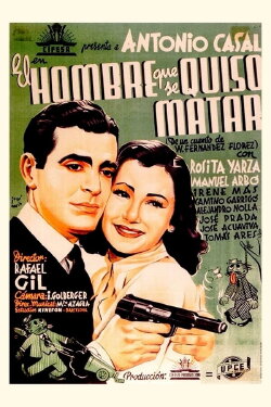 El hombre que se quiso matar (1942) El hombre que se quiso matar (1942)
