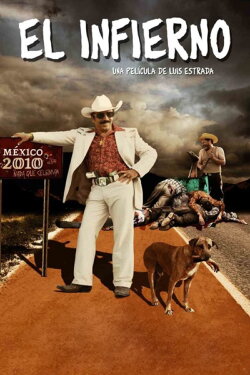 El Infierno (2010) El Infierno (2010)