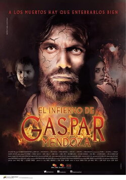 El Infierno de Gaspar Mendoza (2015)