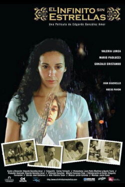 El infinito sin estrellas (2007) El infinito sin estrellas (2007)