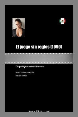 El juego sin reglas (1999)
