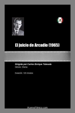 El juicio de Arcadio (1965) El juicio de Arcadio (1965)
