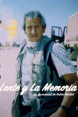 El lente y la memoria (2021) El lente y la memoria (2021)