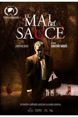 El mal del sauce (2012) El mal del sauce (2012)