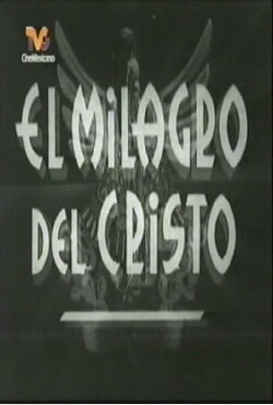 El milagro de Cristo (1941)