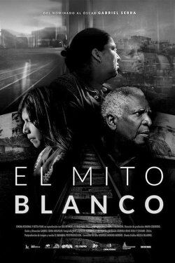 El Mito Blanco (2020)