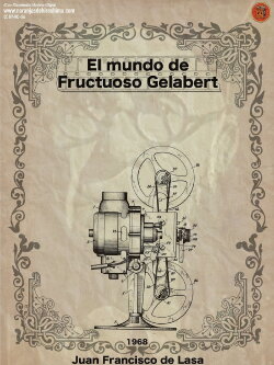El mundo de Fructuoso Gelabert (1968) El mundo de Fructuoso Gelabert (1968)