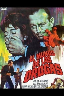El mundo de las drogas (1964) El mundo de las drogas (1964)