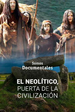 El Neolítico. Puerta de la Civilización (2016) El Neolítico. Puerta de la Civilización (2016)