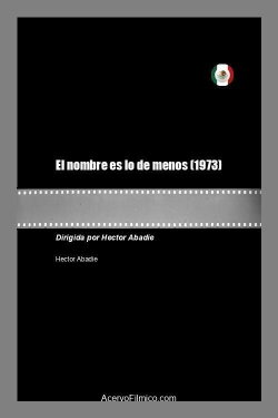 El nombre es lo de menos (1973)