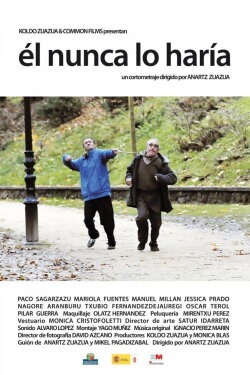 Él nunca lo haría (2009) Él nunca lo haría (2009)