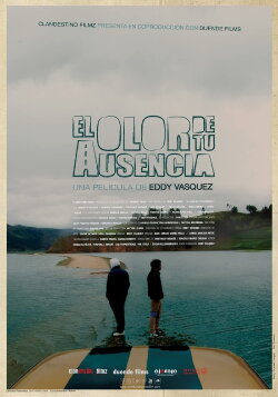 El Olor de tu Ausencia (2013) El Olor de tu Ausencia (2013)