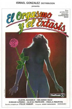El orgasmo y el éxtasis (1982) El orgasmo y el éxtasis (1982)