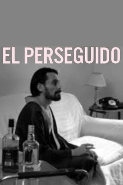 El perseguido (2010) El perseguido (2010)