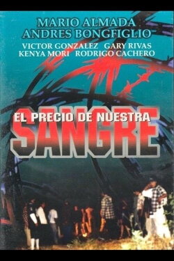 El precio de nuestra sangre (2000) El precio de nuestra sangre (2000)