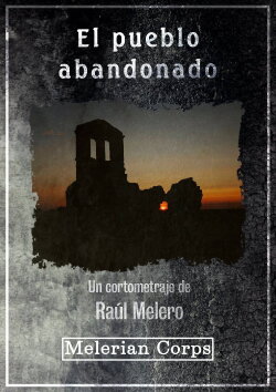 El pueblo abandonado (2018) El pueblo abandonado (2018)