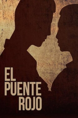 El Puente Rojo (2014) El Puente Rojo (2014)