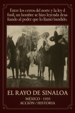 El rayo de Sinaloa (1935) El rayo de Sinaloa (1935)