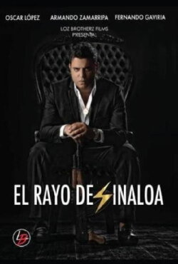 El Rayo de Sinaloa (2016)