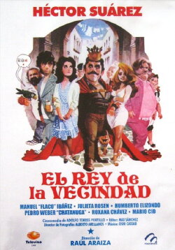 El rey de la vecindad (1985) El rey de la vecindad (1985)