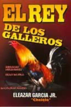 El rey de los galleros (2006) El rey de los galleros (2006)