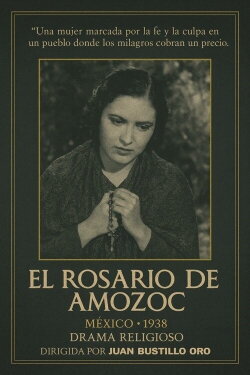 El rosario de Amozoc (1938) El rosario de Amozoc (1938)