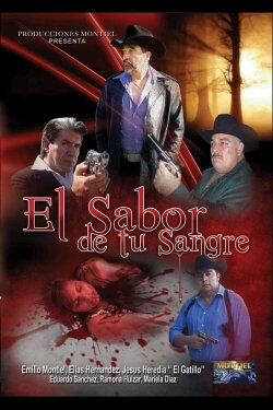 El Sabor De Tu Sangre (2011)