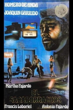 El sacaborrachos (1988) El sacaborrachos (1988)